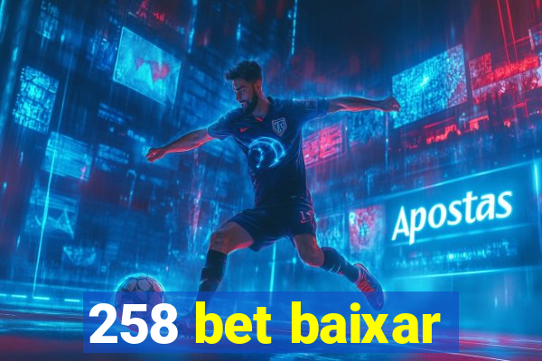 258 bet baixar